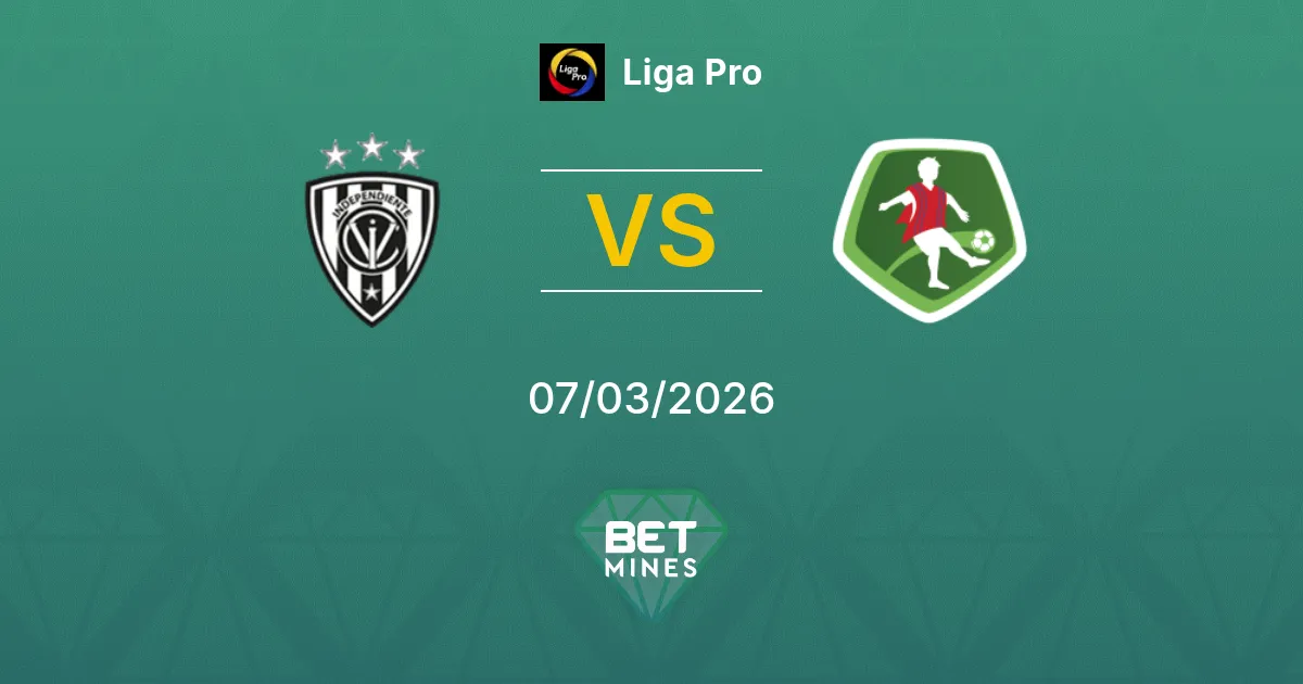 Independiente del Valle vs Mushuc Runa Prediction: Match Preview and Analysis | Liga Pro 07-03-2026
