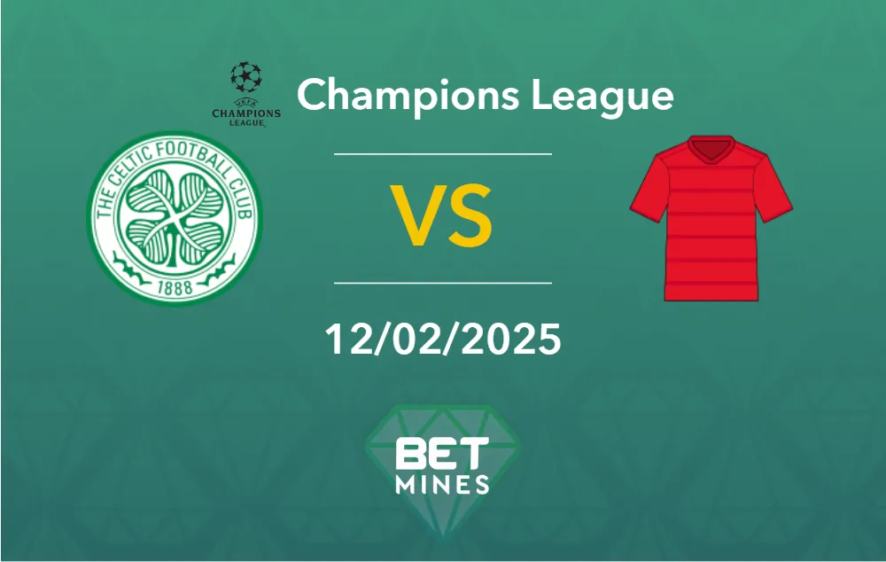 Pronostic Celtic vs Bayern Munich: aperçu et analyse du match - Ligue des Champions