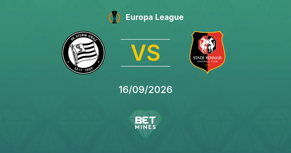 Pronóstico Sturm Graz vs Rennes: Previa y Análisis del Partido | Europa League 16-09-2026