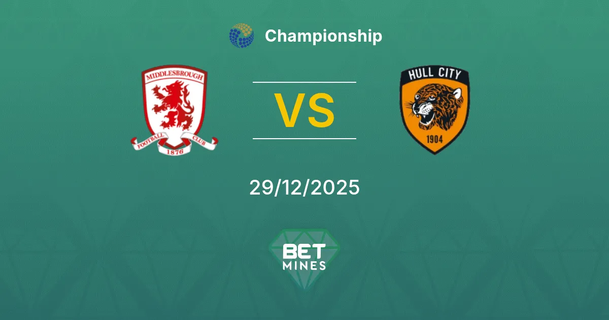 Middlesbrough vs Hull City Pronostico: Anteprima e Analisi della Partita | Championship 29-12-2025