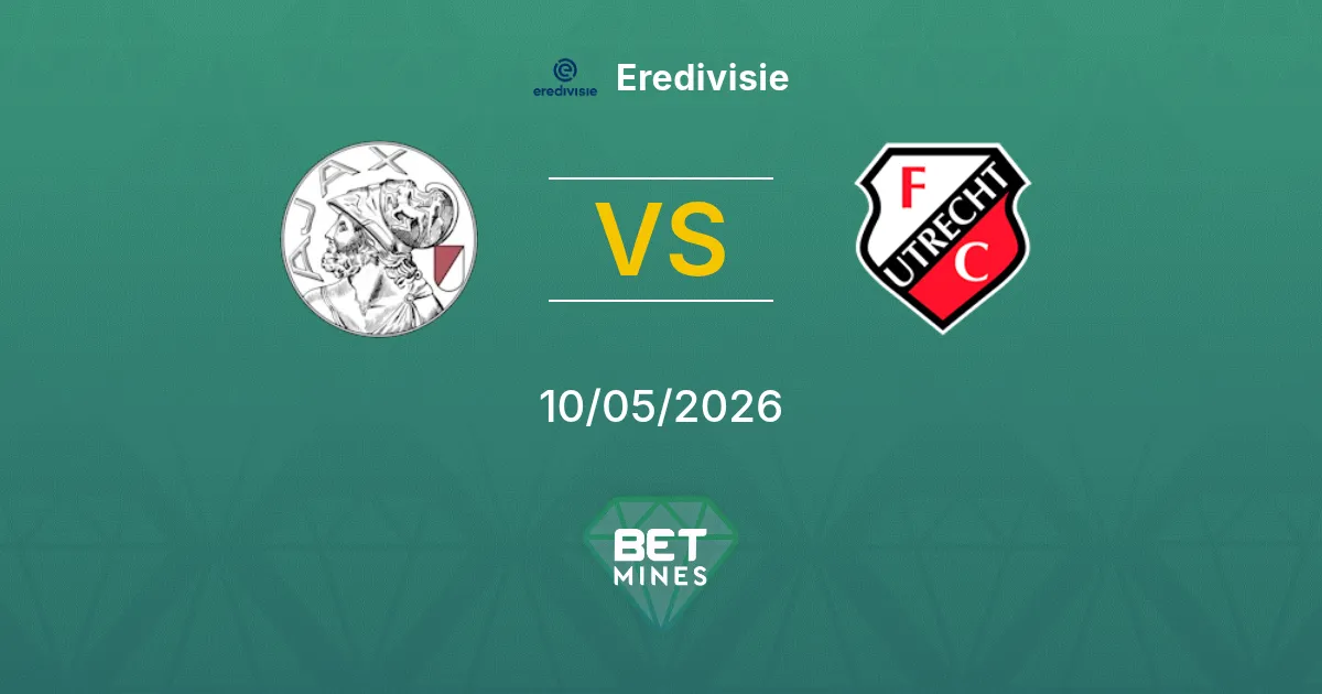 Ajax vs FC Utrecht Pronóstico: Previa y Análisis del Partido | Eredivisie 10-05-2026