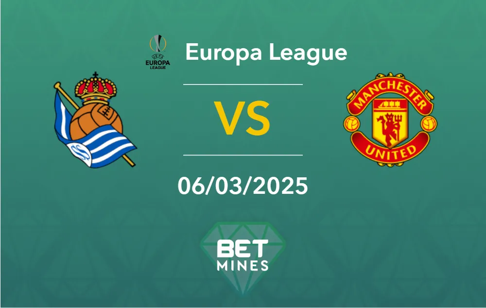 Pronostico Real Sociedad vs Manchester United: Anteprima e Analisi del Match | Europa League