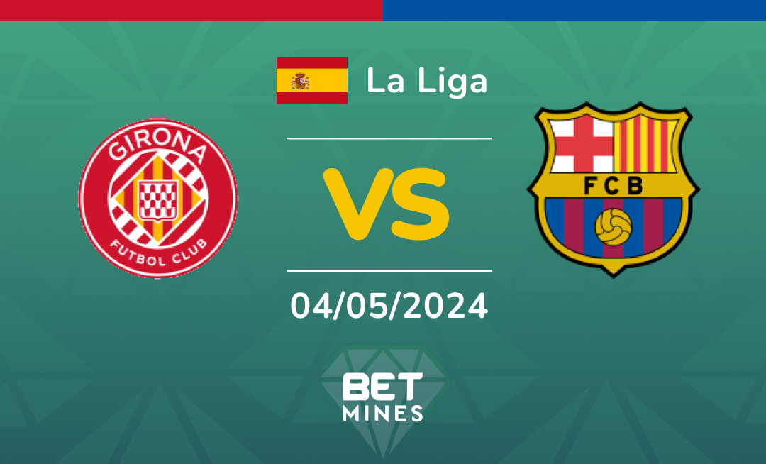 Girona vs FC Barcelona: Analysis and Prediction of the La Liga match
