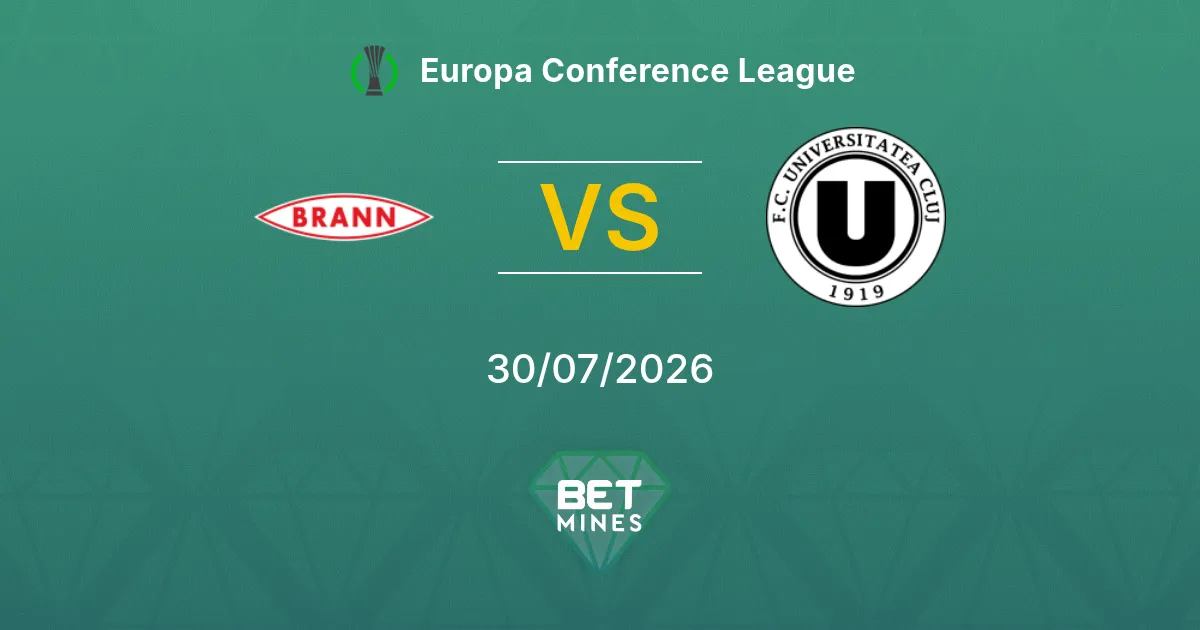 Pronostic Brann vs Universitatea Cluj : Aperçu et Analyse du Match | Ligue Europa Conférence 30-07-2026