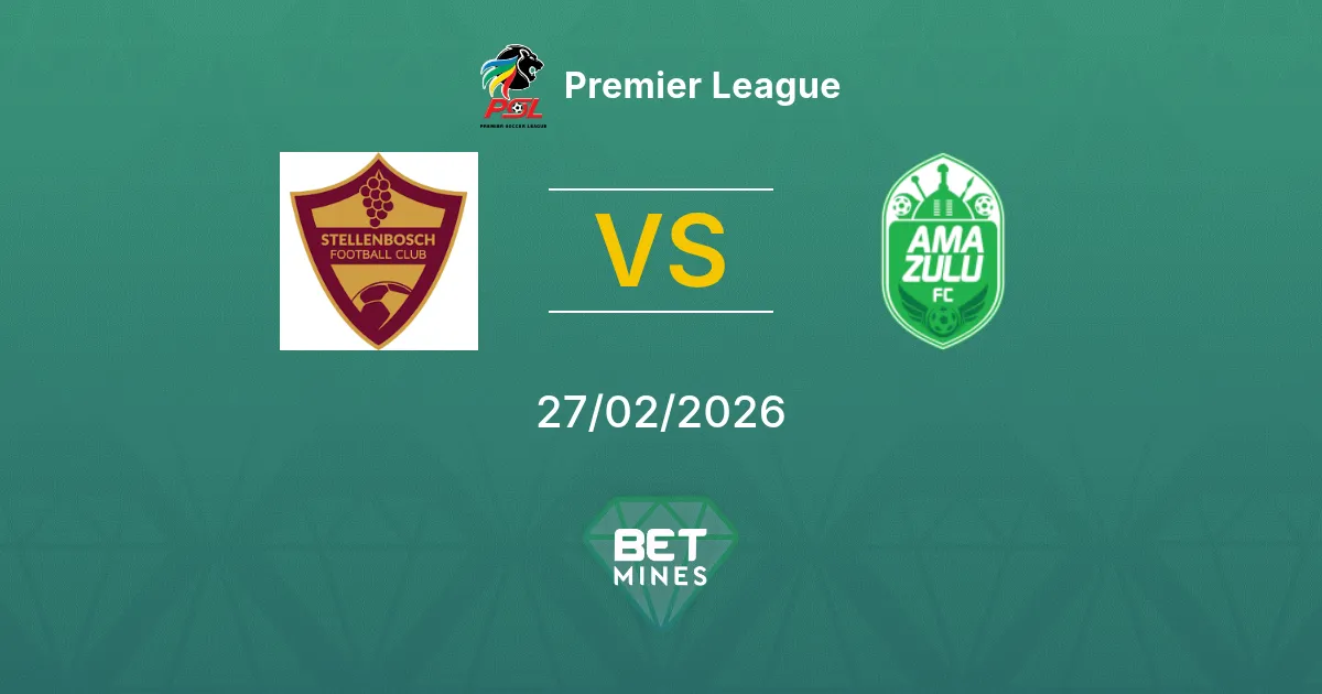 Stellenbosch vs AmaZulu Pronostic : Analyse et Aperçu du Match | Premier League 27-02-2026