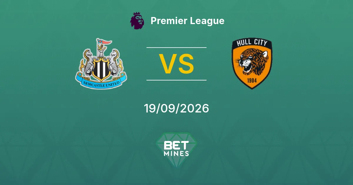 Newcastle United vs Hull City Pronostico: Anteprima e Analisi della Partita | Premier League 19-09-2026