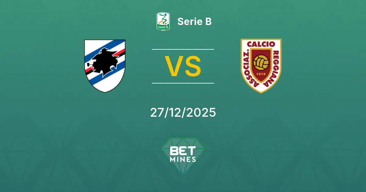 Sampdoria vs Reggiana Pronostico: Anteprima e Analisi della Partita | Serie B 27-12-2025