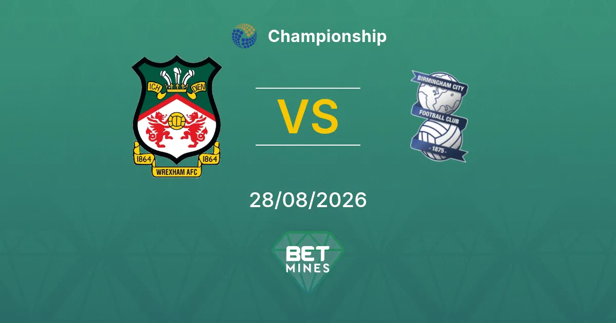 Palpite Wrexham x Birmingham City: Prévia e Análise da Partida | Championship 28-08-2026