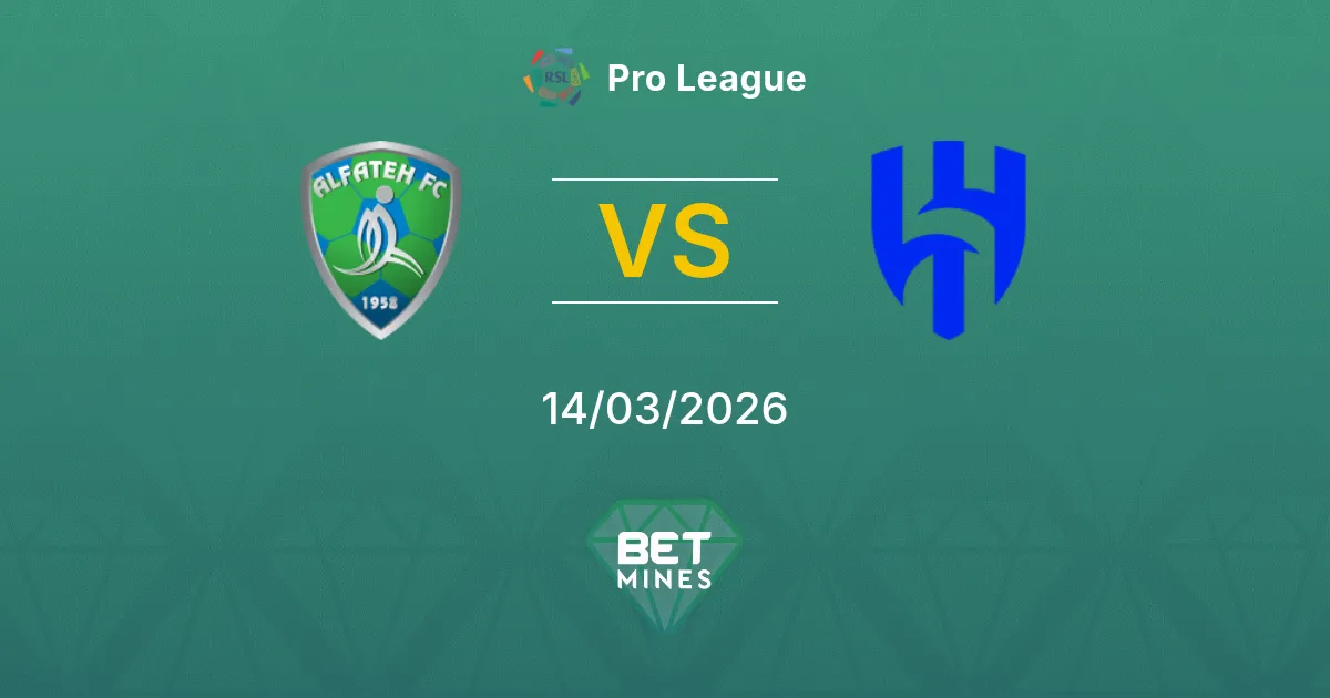 Al Fateh vs Al Hilal Prediction: Match Preview and Analysis | Pro League 14-03-2026