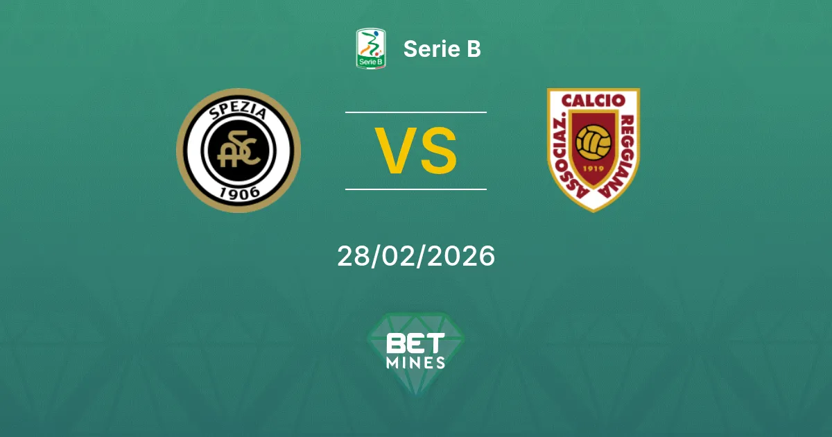 Spezia vs Reggiana Pronostic : Aperçu et Analyse du Match | Serie B 28-02-2026
