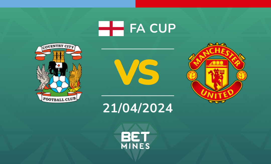 Coventry City vs Manchester United: Análisis y Pronóstico del partido de la FA Cup