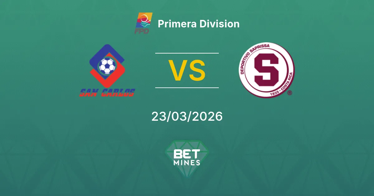 San Carlos vs Deportivo Saprissa Pronostic : Aperçu et Analyse du Match | Primera Division 23-03-2026