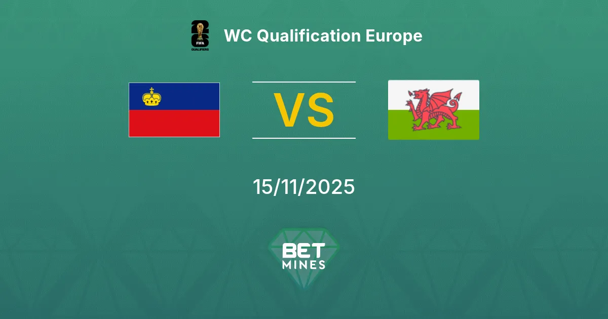 Liechtenstein vs Galles Pronostico: Anteprima e Analisi della Partita | Qualificazioni Mondiali Europa 15-11-2025
