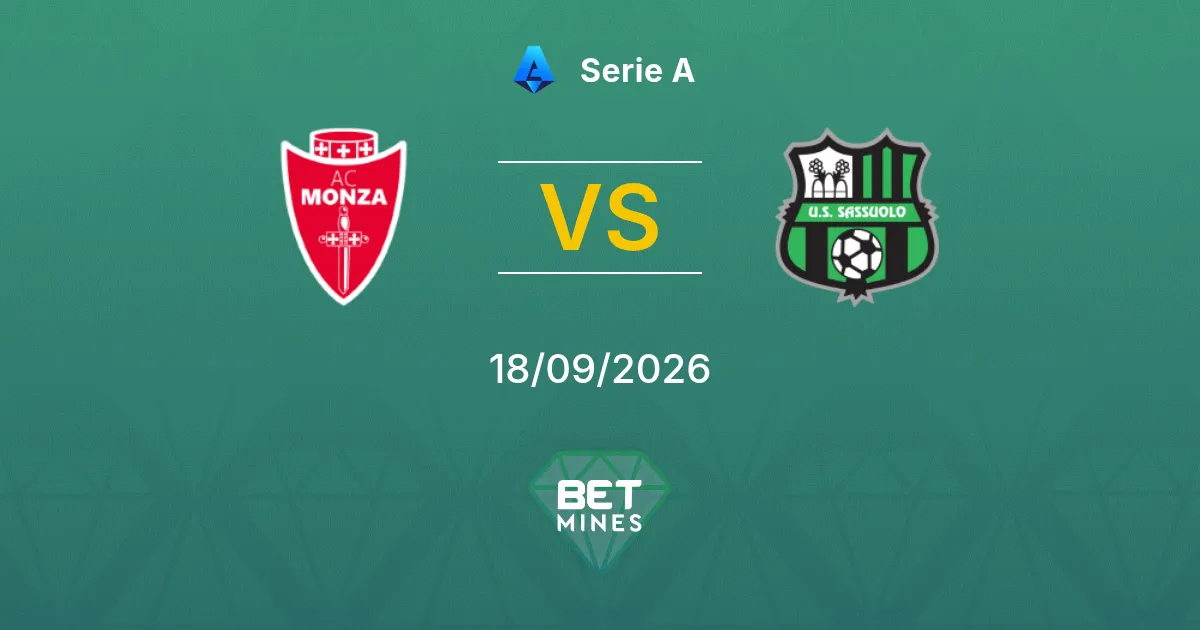 Palpite Monza x Sassuolo: Prévia e Análise da Partida | Serie A 18-09-2026