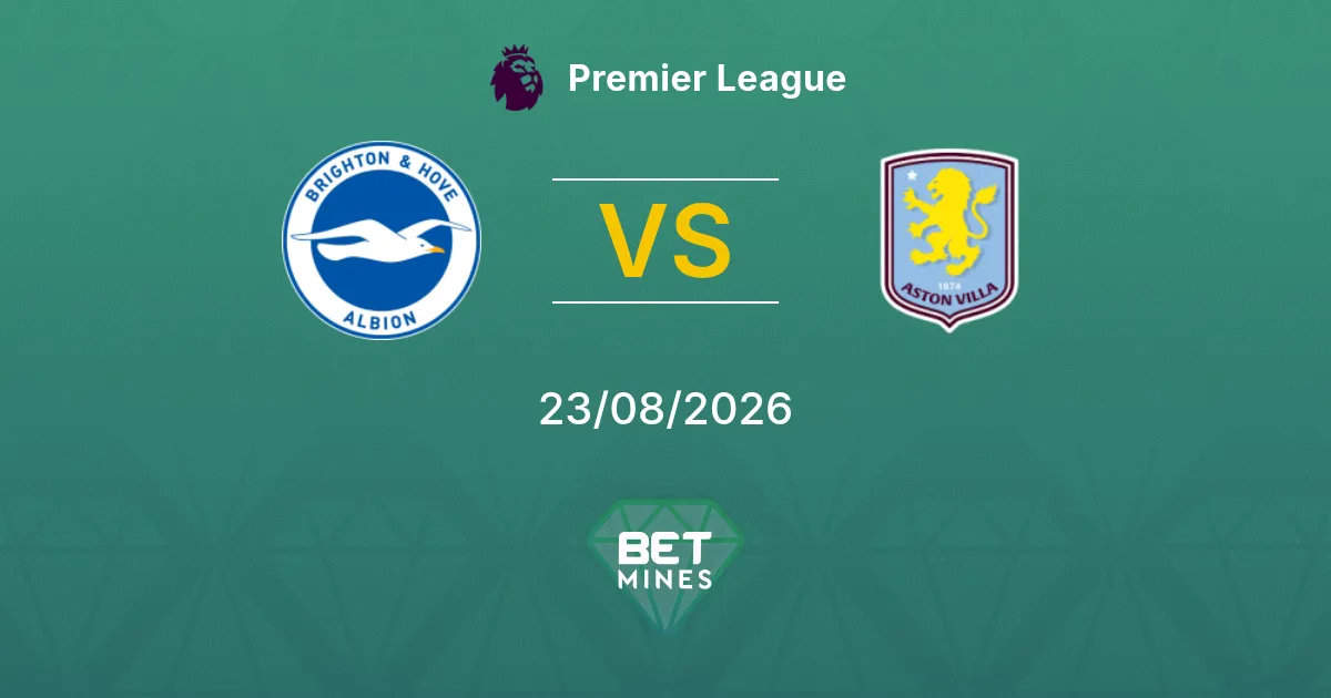 Brighton & Hove Albion vs Aston Villa