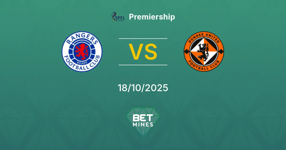 Rangers vs Dundee United Pronostico: Anteprima e Analisi del Match | Premiership 18-10-2025
