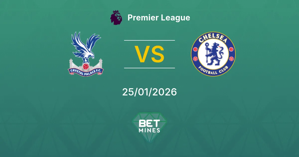 Crystal Palace vs Chelsea Prediction: Match Preview and Analysis | Premier League 25-01-2026