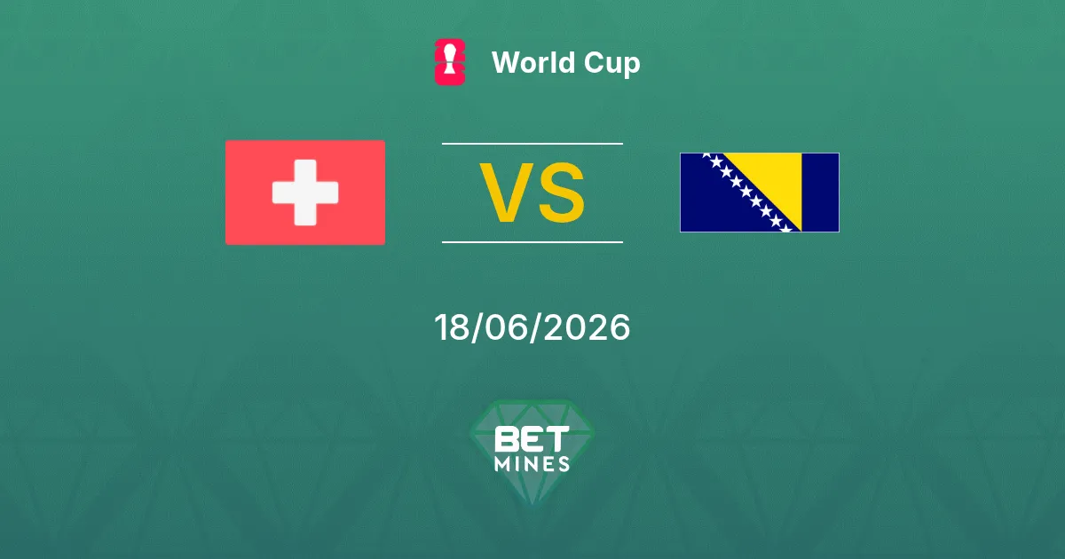 Switzerland vs Bosnia and Herzegovina Prediction: Match Preview and Analysis | World Cup 18-06-2026