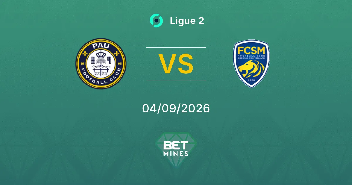 Pronostico Pau vs Sochaux: Anteprima e Analisi della Partita | Ligue 2 04-09-2026