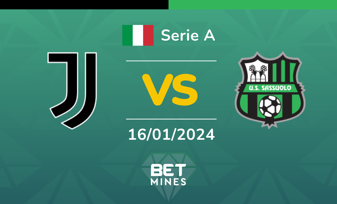 Juventus vs Sassuolo: Analysis and Prediction of the Serie A match