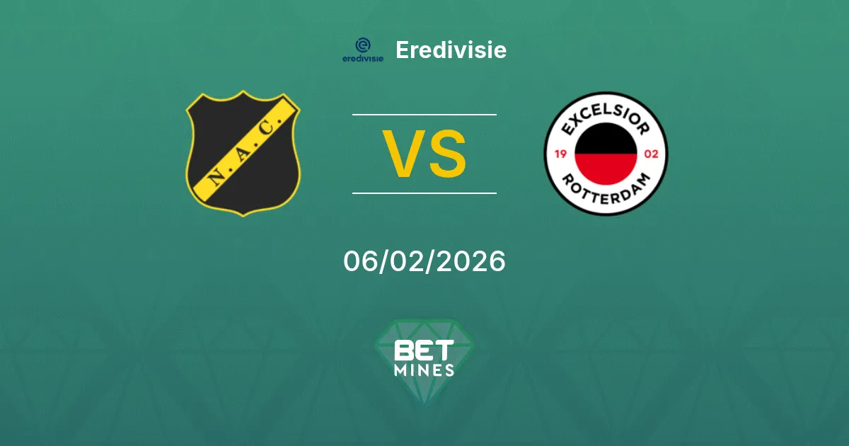 NAC Breda vs Excelsior Prediction: Match Preview and Analysis | Eredivisie 06-02-2026