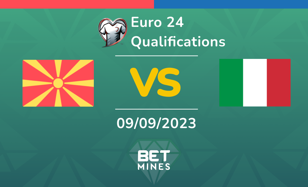 North Macedonia vs Italy: Analysis and Prediction of the Euro 24 qualifying match