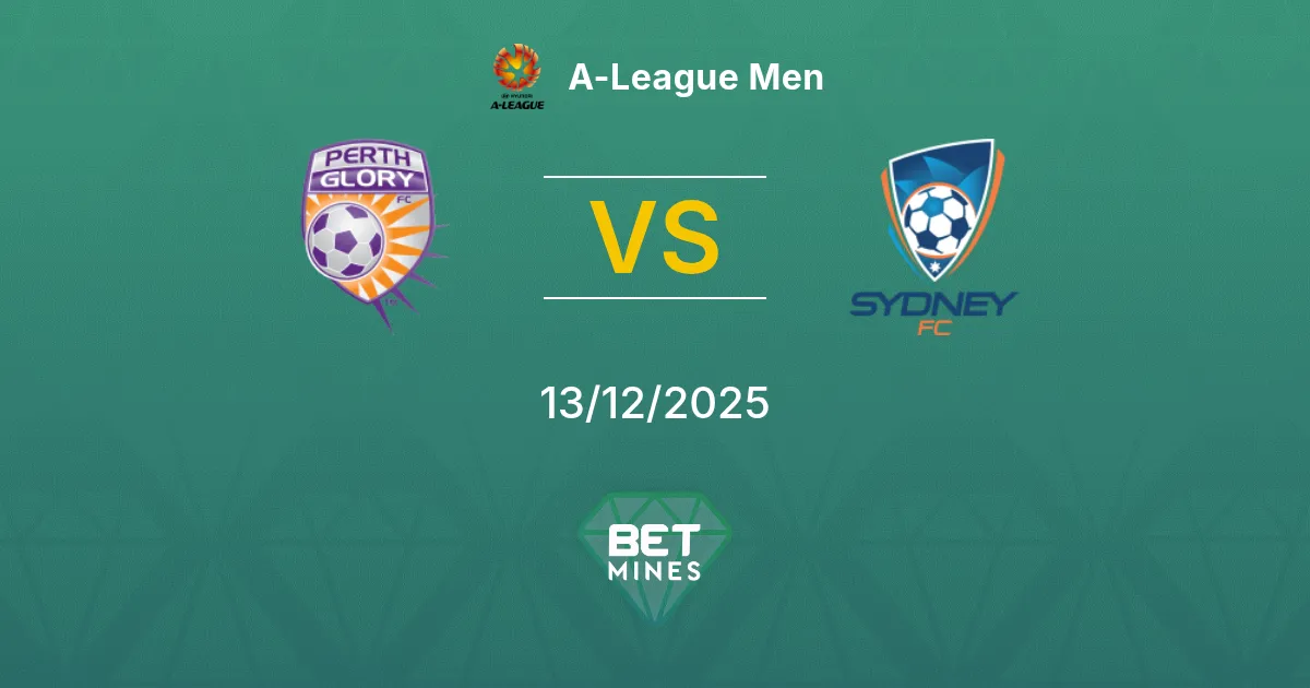 Perth Glory vs Sydney Pronostico: Analisi e Anteprima della Partita | A-League Men 13-12-2025