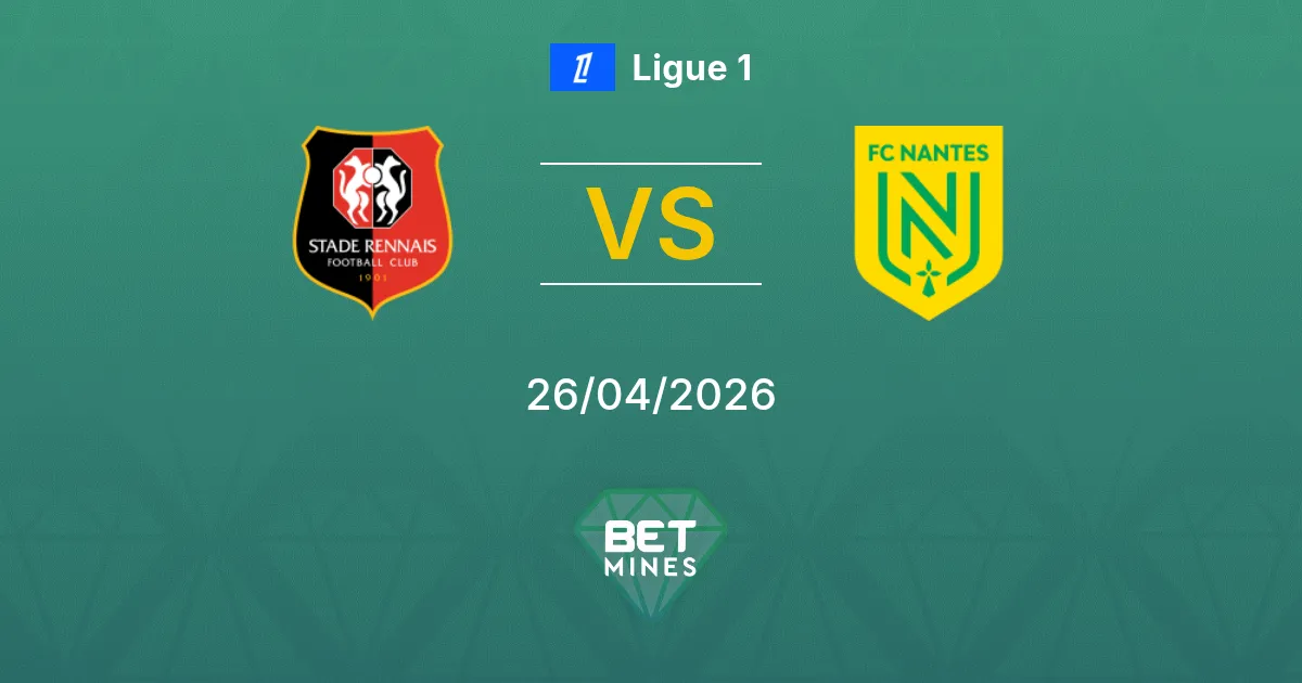 Rennes vs Nantes Pronóstico: Previa y Análisis del Partido | Ligue 1 26-04-2026