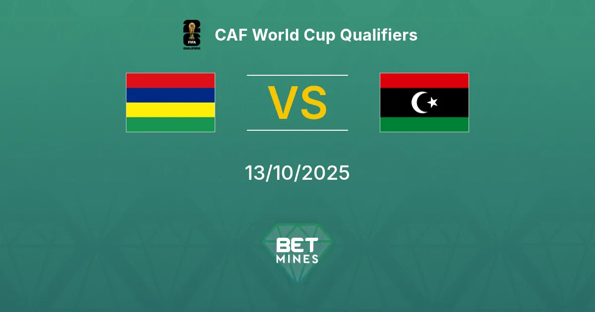 Mauritius vs Libia Pronostico: Analisi e Anteprima | Qualificazioni Mondiali CAF 13-10-2025