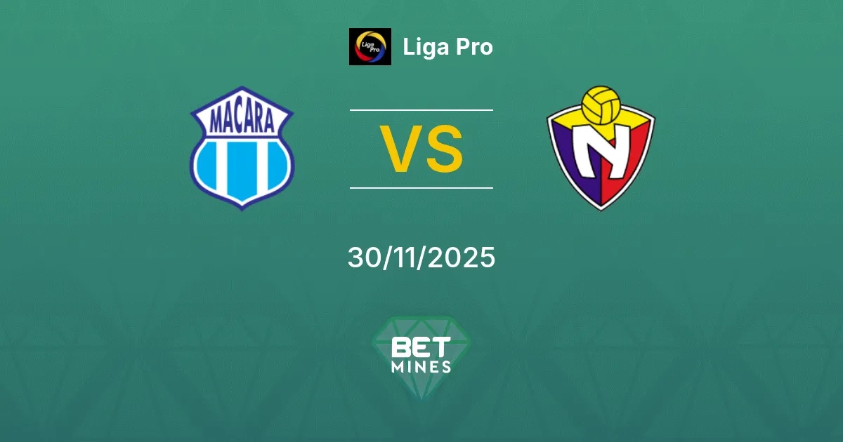 Macará vs El Nacional Prediction: Match Preview and Analysis | Liga Pro 30-11-2025