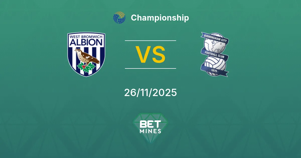 West Bromwich Albion vs Birmingham City Prediction: Match Preview and Analysis | Championship 26-11-2025