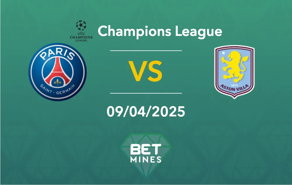 Paris Saint Germain vs Aston Villa Prediction: Analysis and Match Preview | Champions League