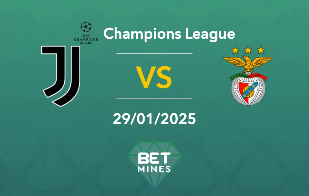 Pronostic Juventus vs Benfica : aperçu et analyse du match - Ligue des Champions