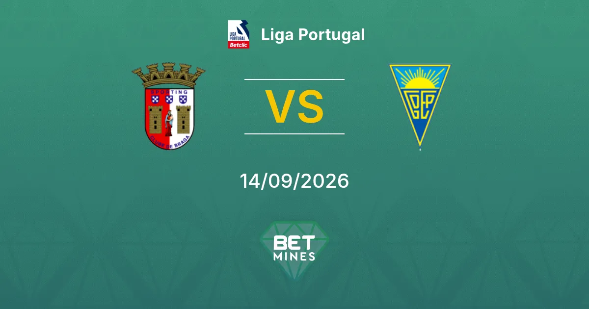 Sporting Braga vs Estoril Prediction: Match Preview and Analysis | Liga Portugal 14-09-2026