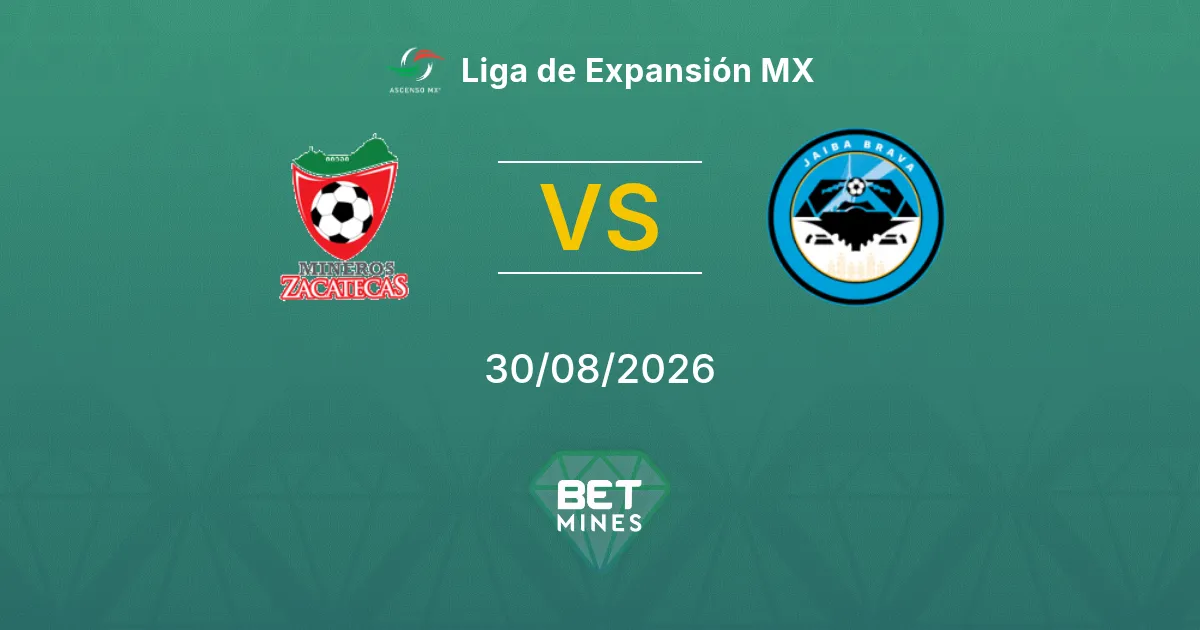 Palpite Mineros de Zacatecas x Jaiba Brava: Prévia e Análise da Partida | Liga de Expansión MX 30-08-2026