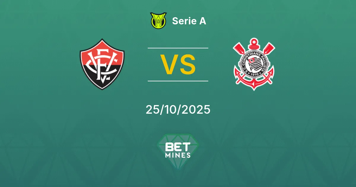 Vitória vs Corinthians Prediction: Match Preview and Analysis | Serie A 25-10-2025