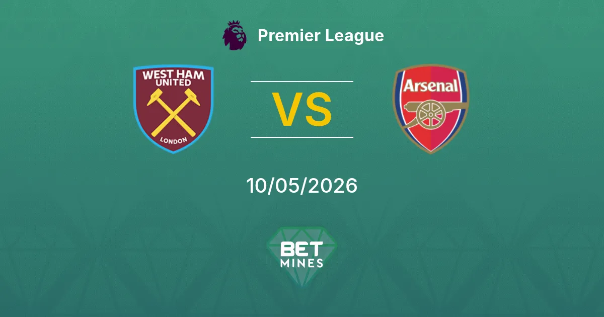 West Ham United vs Arsenal Pronóstico: Previa y Análisis del Partido | Premier League 10-05-2026