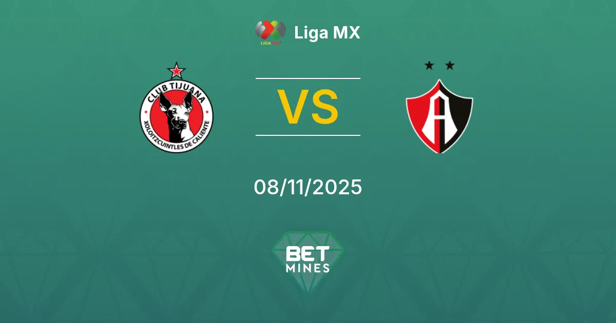 Tijuana vs Atlas Prediction: Match Preview and Analysis | Liga MX 08-11-2025