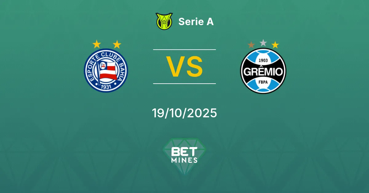 Bahia vs Grêmio Pronostico: Anteprima e Analisi della Partita | Serie A 19-10-2025