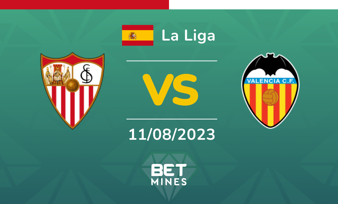 Sevilla vs Valencia: Analysis and Prediction of the La Liga match