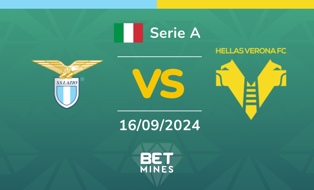 Lazio - Hellas Verona: Analyse et Pronostic du match de Serie A