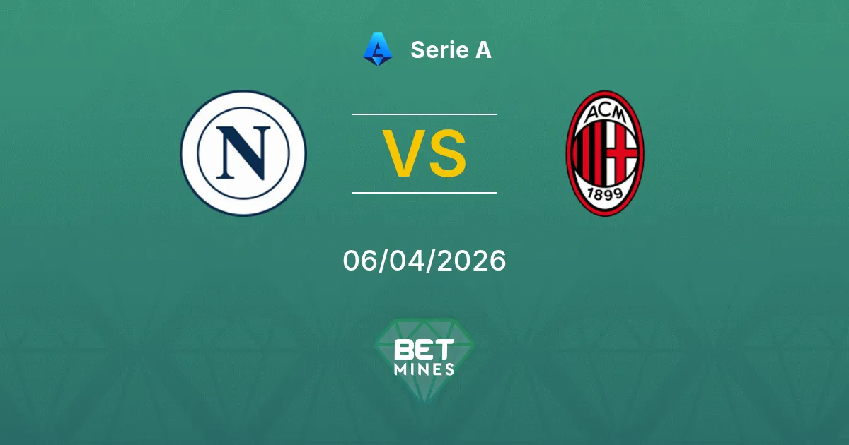 Napoli vs AC Milan Pronóstico: Previa y Análisis del Partido | Serie A 06-04-2026