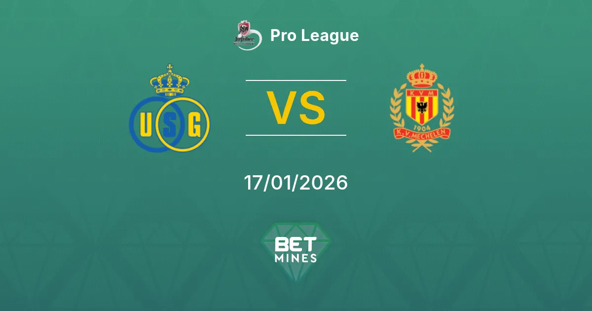 Union Saint-Gilloise vs Mechelen Pronostico: Anteprima e Analisi della Partita | Pro League 17-01-2026