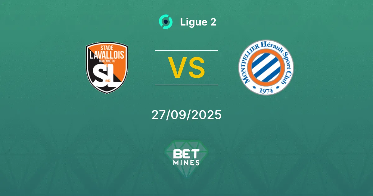 Laval x Montpellier Palpite: Prévia e Análise da Partida | Ligue 2 27-09-2025