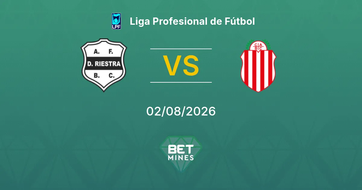 Pronostic Deportivo Riestra vs Barracas Central : Aperçu et Analyse du Match | Liga Profesional de Fútbol 02-08-2026