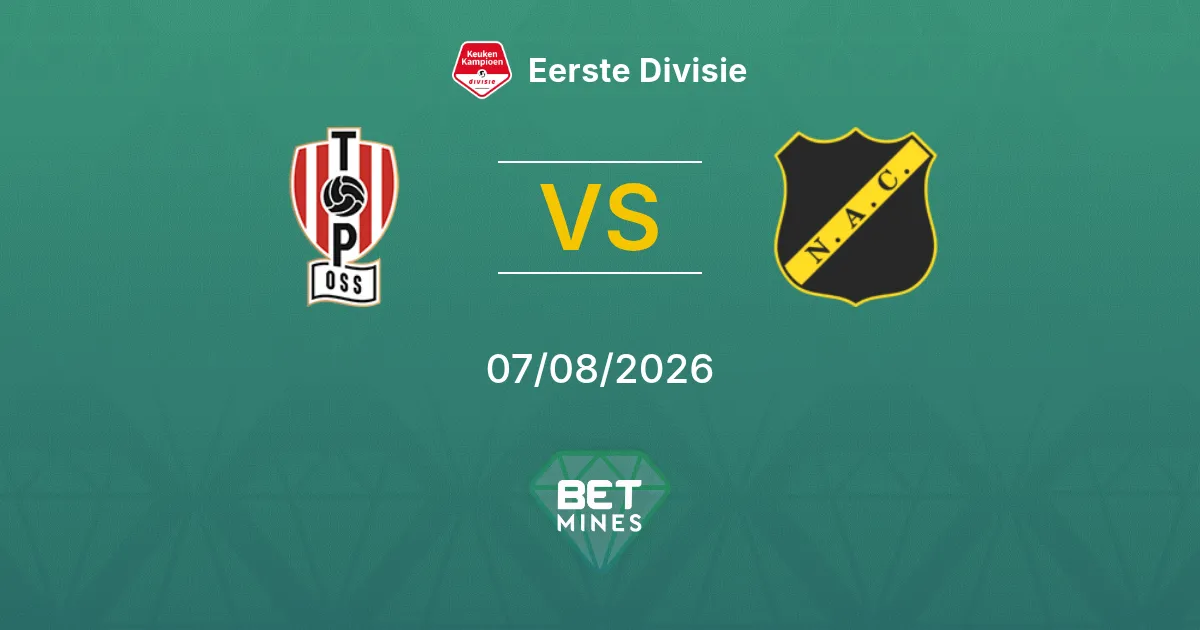 Palpite TOP Oss x NAC Breda: Prévia e Análise da Partida | Eerste Divisie 07-08-2026