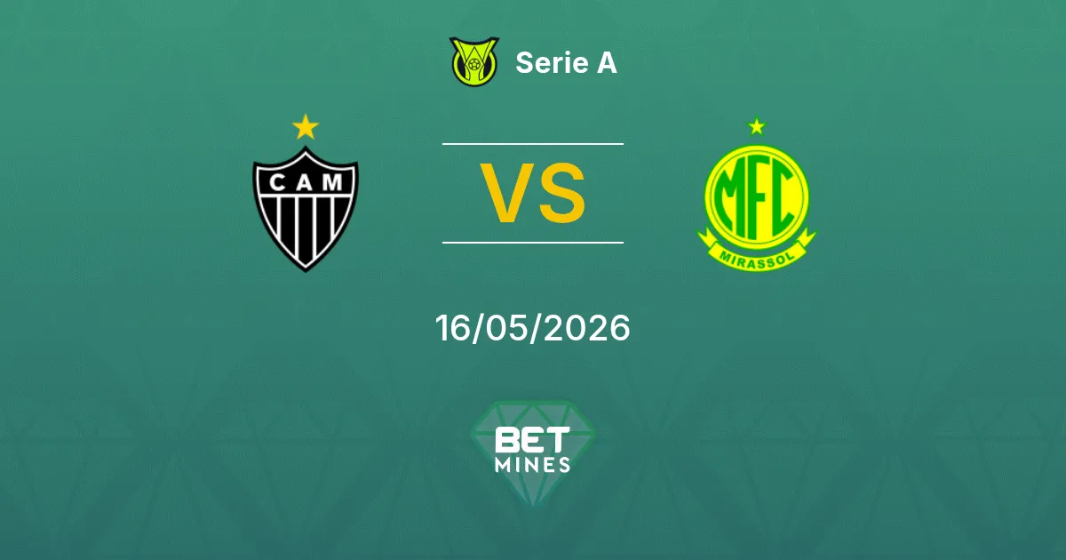 Atlético Mineiro vs Mirassol Pronostico: Anteprima e Analisi della Partita | Serie A 16-05-2026