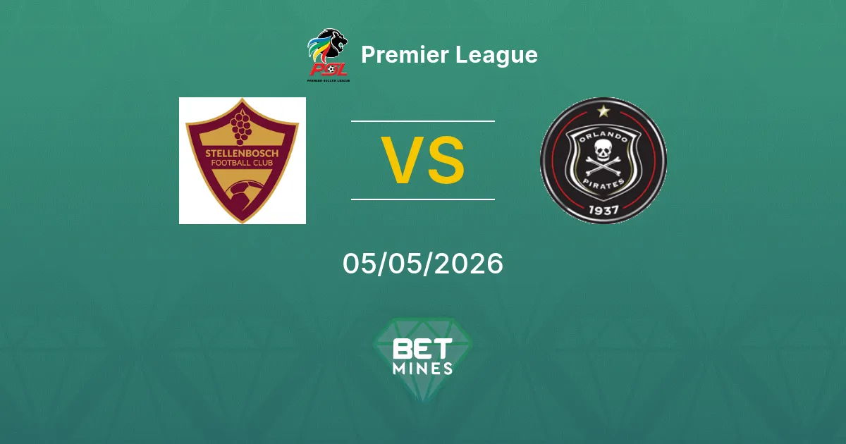 Stellenbosch vs Orlando Pirates Pronostico: Anteprima e Analisi della Partita | Premier League 05-05-2026