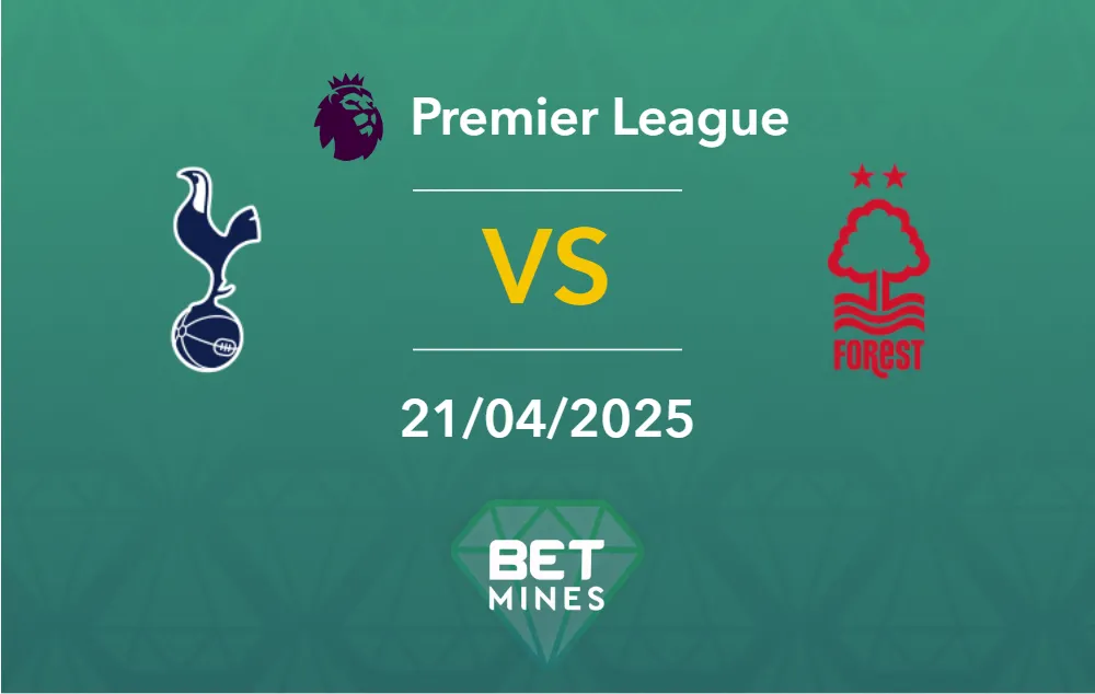 Tottenham Hotspur vs Nottingham Forest Prediction: Preview and Analysis of the Match | Premier League