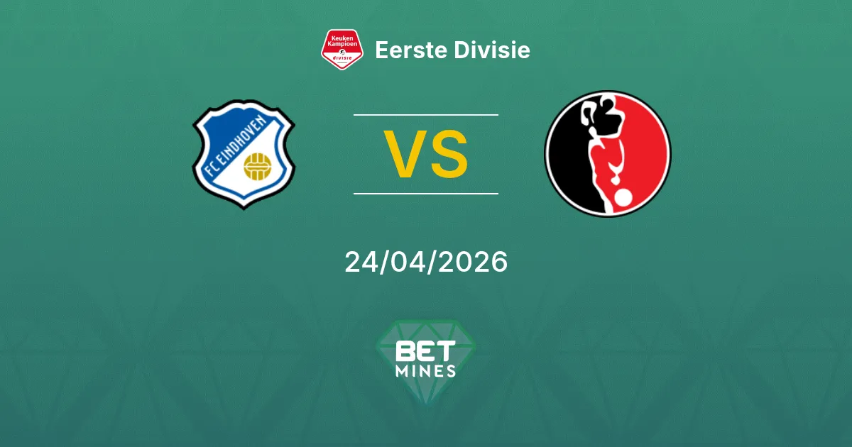 FC Eindhoven vs Helmond Sport Pronostico: Anteprima e Analisi della Partita | Eerste Divisie 24-04-2026